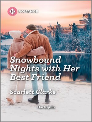 cover image of Snowbound Nights with Her Best Friend